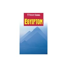 Egyiptom útikönyv - Nyitott Szemmel