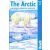The Arctic: A Guide to Coastal Wildlife - Bradt