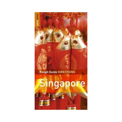 Singapore DIRECTIONS - Rough Guide