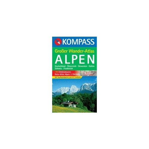 Alpen Großer Wander Atlas - Kompass K 604 