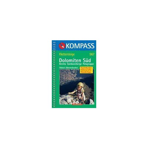 Dolomiten Süd, Klettersteige - Kompass WF 967 