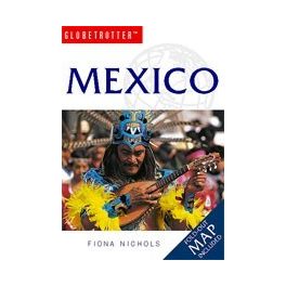 Mexico - Globetrotter: Travel Guide