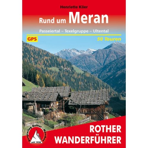 Merano környéke, német nyelvű túrakalauz - Rother