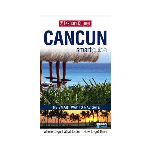 Cancun Insight Smart Guide 