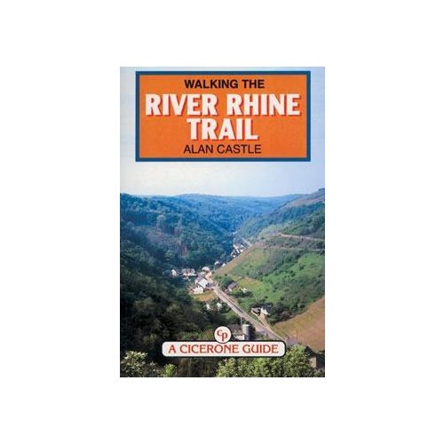 The River Rhine Trail - A Walker's Guidebook - Cicerone Press
