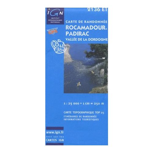 Rocamadour / Padirac / Vallée de la Dordogne - IGN 2136ET