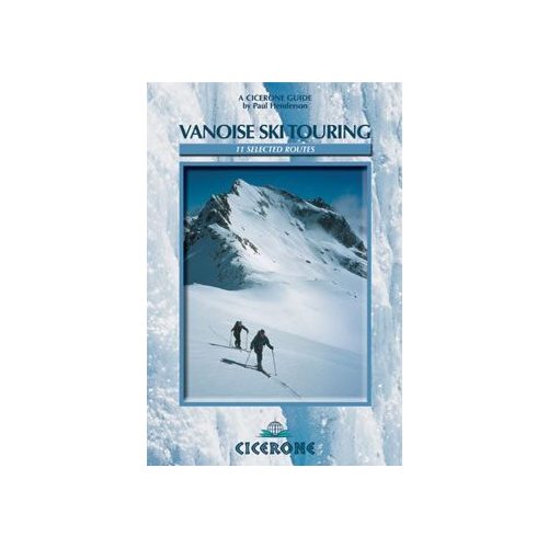 Vanoise Ski Touring - Cicerone Press