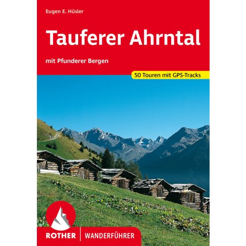 Tauferer Ahrntal, német nyelvű túrakalauz - Rother