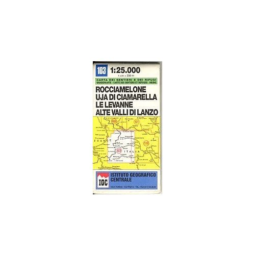 Rocciamelone - Uja di Ciamarella - Le Levanne térkép (No 103) - IGC 