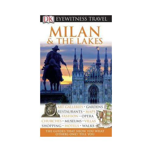 Milan & the Lakes Eyewitness Travel Guide