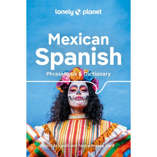 Mexican Spanish phrasebook - Lonely Planet