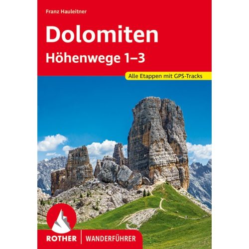 Dolomites: multi-day hikes 1-3, hiking guide in German - Rother