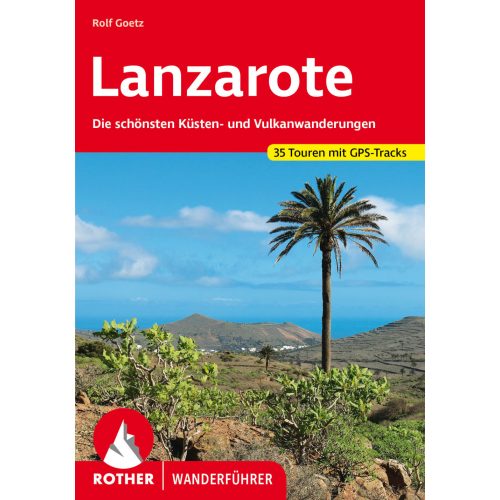 Lanzarote, német nyelvű túrakalauz - Rother
