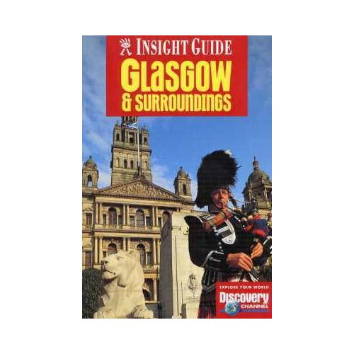 Glasgow and Surroundings Insight Guide