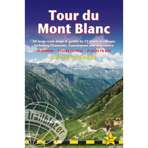 Tour du Mont Blanc, guidebook in English - Trailblazer