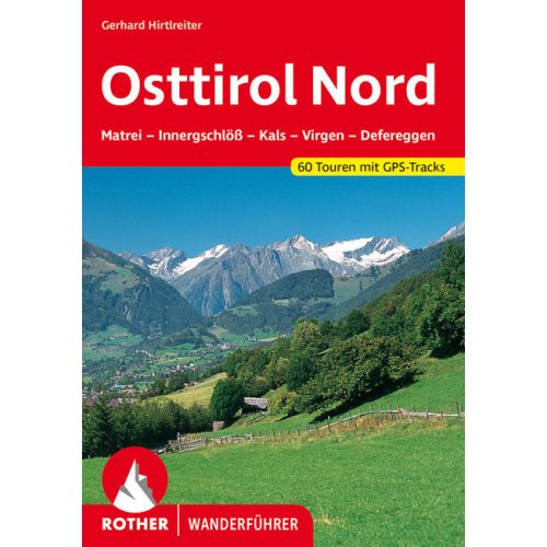 Kelet-Tirol (észak), német nyelvű túrakalauz - Rother