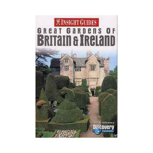 Great Gardens of Britain and Ireland Insight Guide