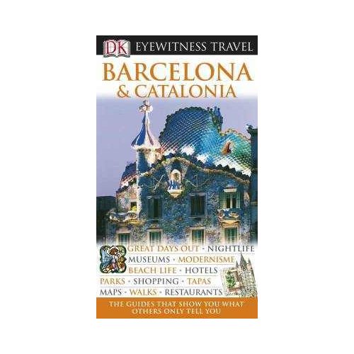 Barcelona & Catalonia Eyewitness Travel Guide