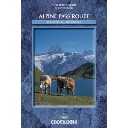 The Alpine Pass Route - A Trekker's Guide - Cicerone Press