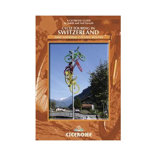 Cycle Touring in Switzerland - Cicerone Press