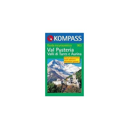 Val Pusteria-Valli di Tures - Kompass WF 963 