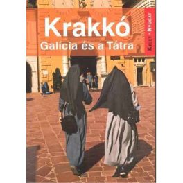 Krakkó, magyar nyelvű útikönyv - Kelet-Nyugat könyvek