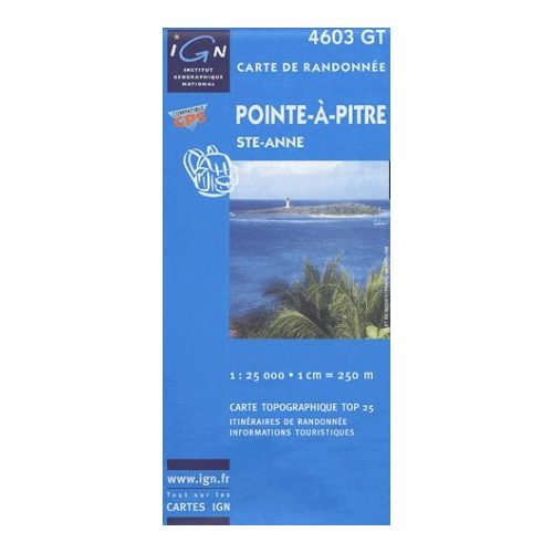 Pointe-à-Pitre / Ste-Anne - IGN 4603GT
