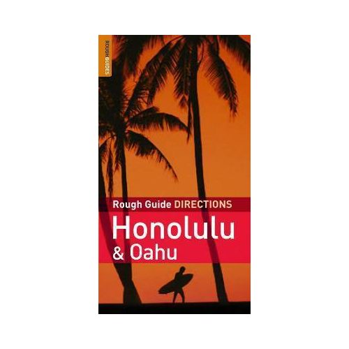 Honolulu and Oahu DIRECTIONS - Rough Guide