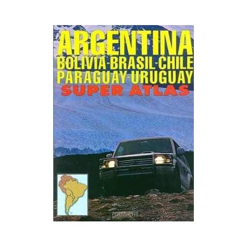 Argentina - Bolivia - Chile - Paraguay - Uruguay Super Atlas - Zagier y Urruty