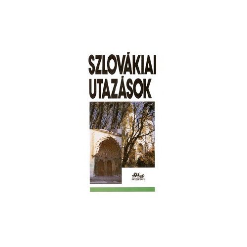 Slovakia, guidebook in Hungarian - Panoráma