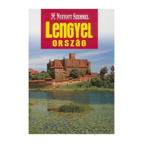 Poland, guidebook in Hungarian - Nyitott Szemmel