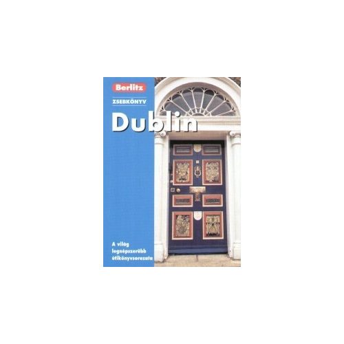 Dublin, guidebook in Hungarian - Berlitz