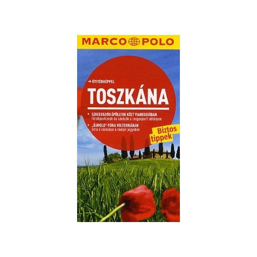 Tuscany, guidebook in Hungarian - Marco Polo