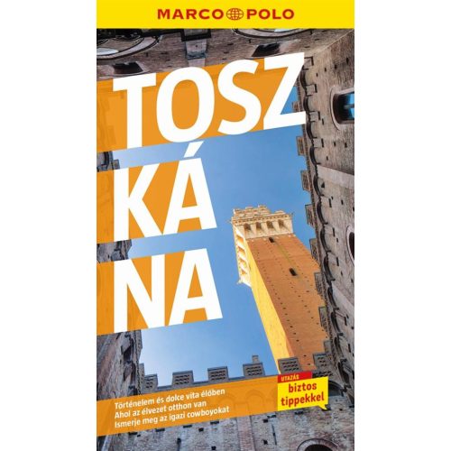 Tuscany, guidebook in Hungarian - Marco Polo