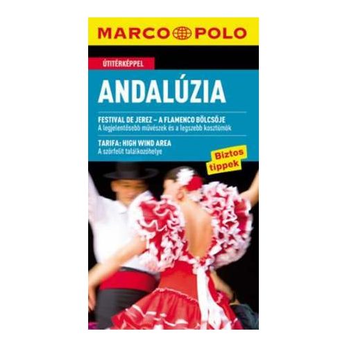 Andalúzia útikönyv - Marco Polo