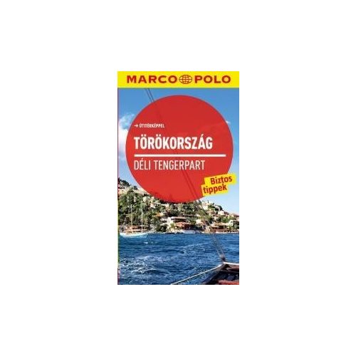 Southern Turkish coasts, guidebook in Hungarian - Marco Polo