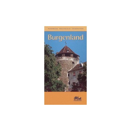 Burgenland, guidebook in Hungarian - Panoráma