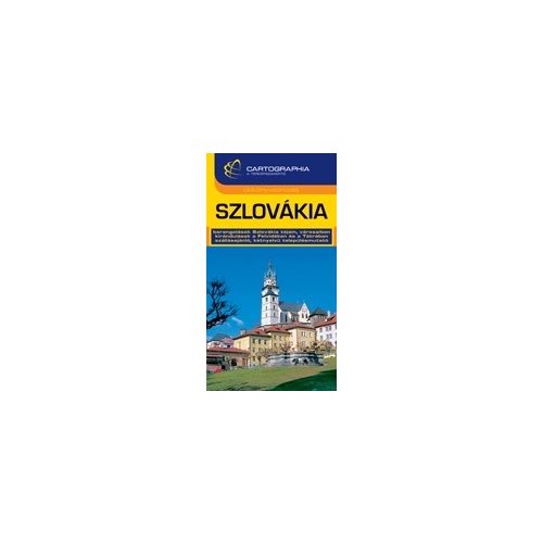 Slovakia, guidebook in Hungarian - Cartographia