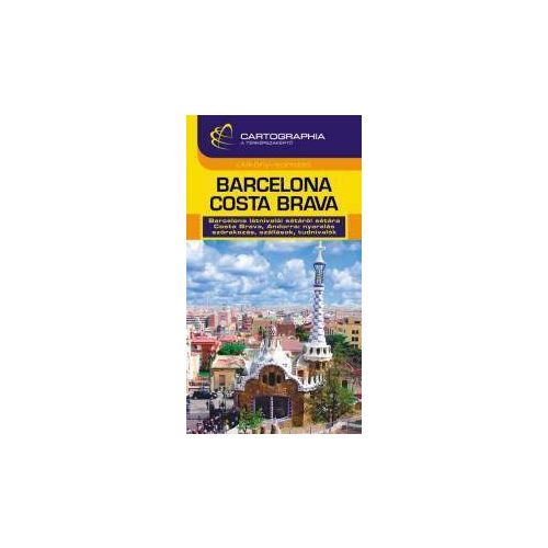 Barcelona & Costa Brava, guidebook in Hungarian - Cartographia
