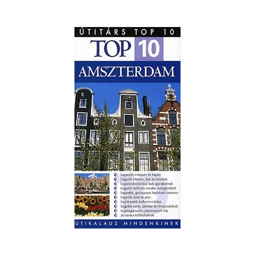 Amsterdam, guidebook in Hungarian - Útitárs Top 10
