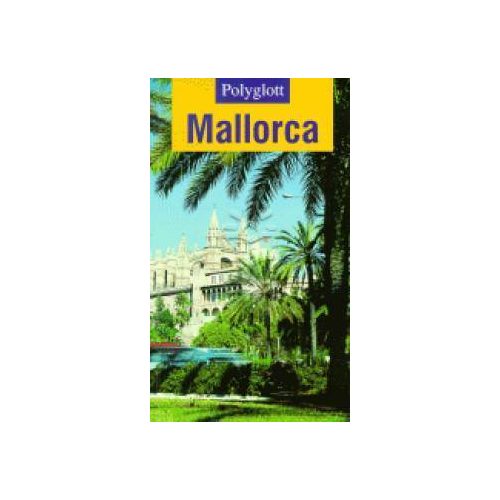 Mallorca útikönyv - Polyglott
