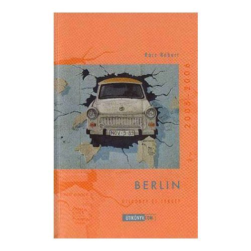 Berlin, guidebook in Hungarian - Útikönyv.com