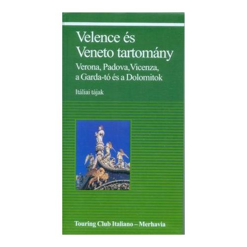 Venice & Veneto, guidebook in Hungarian - Merhavia