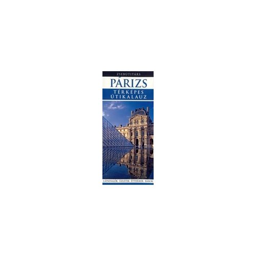 Paris, guidebook in Hungarian - Zsebútitárs
