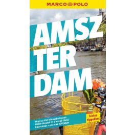 Amsterdam, guidebook in Hungarian - Marco Polo