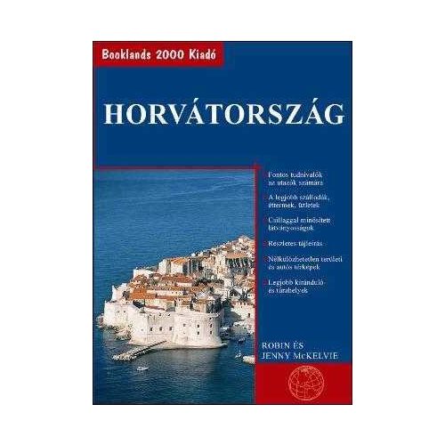 Horvátország útikönyv - Booklands 2000