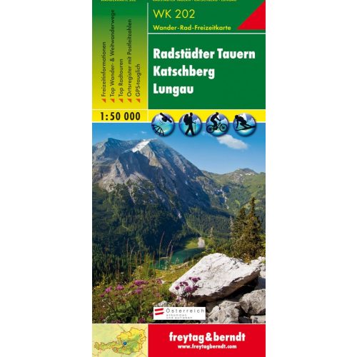 Radstädter Tauern, Katschberg, Lungau turistatérkép (WK 202) - Freytag-Berndt