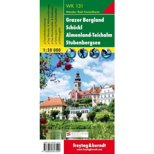 Grazer Bergland, Schöckl, Teichalm, Stubenbergsee turistatérkép (WK 131) - Freytag-Berndt