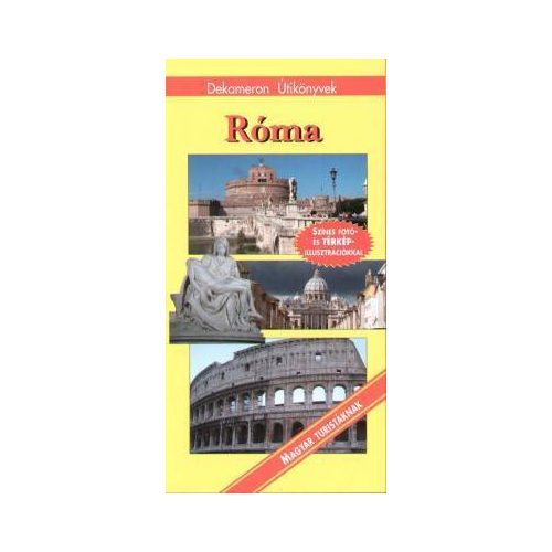 Rome, guidebook in Hungarian - Dekameron