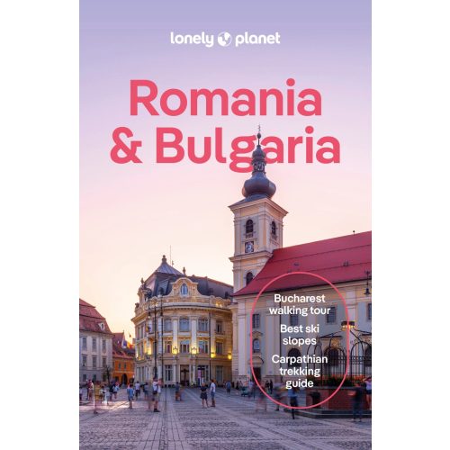 Románia & Bulgária, angol nyelvű útikönyv - Lonely Planet